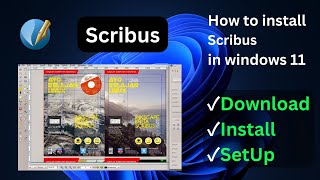 How to install scribus on windows 10 and 11 [upl. by Aerdnahc]