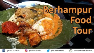 Berhampur Street Food Tour I Odisha Food Walks I Indian Street Food [upl. by Yerroc]