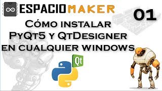 ✔️ Cómo instalar PyQt5 y Qt Designer en cualquier Windows by Espacio Maker 🔥 [upl. by Leuamme]