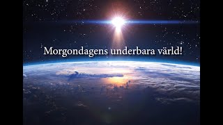 Morgondagen Del 2 [upl. by Webster]