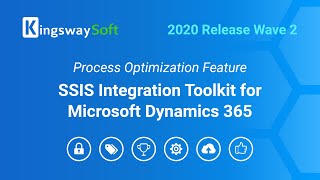 Process Optimization Feature SSIS Integration Toolkit for Microsoft Dynamics 365 [upl. by Unders]