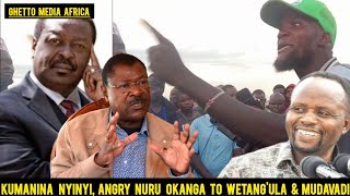 quotKUMANNA NYINYIquot NURU OKANGA ON FIRE AS HE LECTURES MUDAVADI amp WETANGULA OVER LUHYA KINGPIN [upl. by Richart]