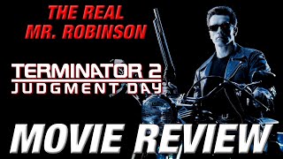 TERMINATOR 2 JUDGMENT DAY 1991 Movie Review [upl. by Desta]