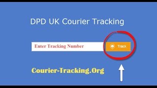 DPD UK Courier Tracking Guide [upl. by Trinity]