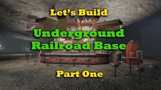 Fallout 4 Lets Build  Underground Railroad Base  Part 1 [upl. by Jaret]