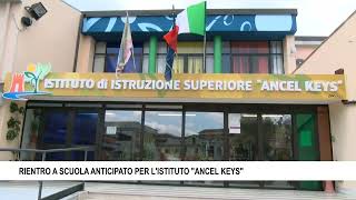 RIENTRO A SCUOLA ANTICIPATO PER LISTITUTO ANCEL KEYS [upl. by Delly]