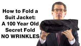 How to Fold a Suit Jacket amp Pack Suits NO Wrinkles SUITCAFECOM [upl. by Acissej]