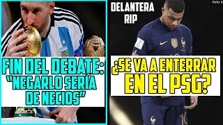 MBAPPE NO SE PUEDE ENTERRAR EN EL PSG PORQUE SE NOS OLVIDARÁ QUE ES EL MEJOR Y MESSI ACABA EL DEBATE [upl. by Bloxberg]