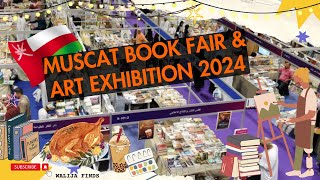 Muscat International Book Fair 2024 I Art Exhibition l Moonlight Market l Urdu Hindi Vlog [upl. by Inaffets]