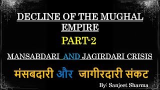 DECLINE OF THE MUGHAL EMPIRE PART 2 UPSCSSC CGLSTATE PSC NDACDSOTHER GOVERNMENT EXAMS [upl. by Ramel61]