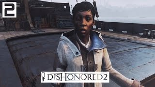 Dishonored 2 Gameplay Part 2  To Boat by Train  Lets Play Walkthrough Stealth PC [upl. by Ssilem]