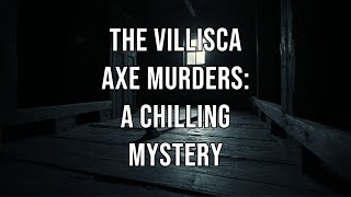 The Villisca Axe Murders A Chilling Mystery [upl. by Leiand623]