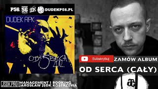 DUDEK RPK  OD SERCA  CAŁY ALBUM OFICJALNY ODSŁUCH [upl. by Lovel980]