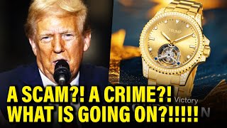 Trump’s 100K WATCHES FOR SALE raise Major RED FLAGS [upl. by Itnaihc286]