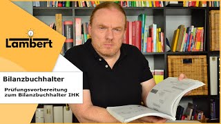 Vorbereitung auf die Prüfung zum Bilanzbuchhalter IHK [upl. by Ahsiekel]