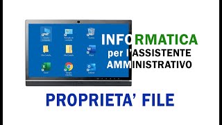 Corso INFORMATICA per ASSISTENTE AMMINISTRATIVO Proprietà di File e Zip 5 [upl. by Athal]