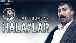 Ümit Dündar  Halaylar  Erzurum Müzik © 2024 [upl. by Ziom]