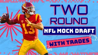 2 ROUND 2024 NFL Mock Draft WITH TRADES  2024 NFL Mock Draft [upl. by Ainer216]