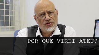 Por que virei ateu  Luiz Felipe Pondé [upl. by Damas]