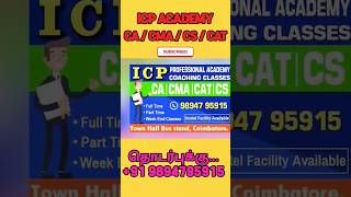 நீங்களும் படிக்கலாம் Professional Course icpacademy4250 ca cma cs cat coimbatore shorts [upl. by Leveridge]