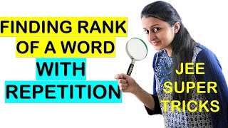 HOW TO FIND RANK OF A WORD IN THE DICTIONARY WITH REPETITION SHORTCUT JEE [upl. by Einot784]