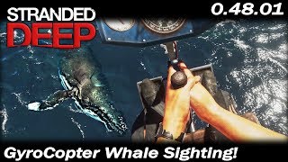 GyroCopter Whale Sighting  Stranded Deep Gameplay  EP 23  Season 3 [upl. by Tray]