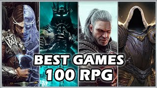 TOP 100 BEST RPG GAMES OF ALL TIME [upl. by Treb]