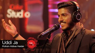 Coke Studio Season 9 Uddi Ja Mohsin Abbas Haider [upl. by Englis]