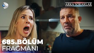 Arka Sokaklar 685 Bölüm Fragmanı kanald [upl. by Manwell]