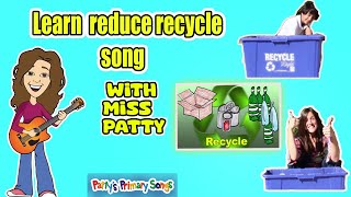 Learn Reduce Reuse and Recycle Song for Children  Earth Day Song by Patty Shukla  Nursery Rhyme [upl. by George]