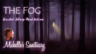 The Fog The Best Dreamy Hypnotic Story for Sleep [upl. by Aetnahc]