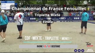 CDF Mixte  Triplette  Fenouillet  Finale  Rhône VS Occitanie  21072024 [upl. by Navanod]