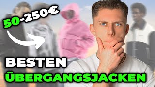 Die BESTEN ÜBERGANGSJACKEN 50250€ [upl. by Atiuqihc]