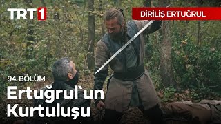 Diriliş Ertuğrul 94 Bölüm  İlbeyin Adamının Gelişi ve Ertuğrulun Kurtuluşu [upl. by Llemaj756]