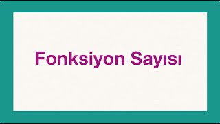 Fonksiyonlar 15Ders Fonksiyon Sayısı [upl. by Tye]