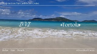 A day in Tortola British Virgin Islands Tui Caribbean Cruise [upl. by Ainoloppa]