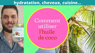 Comment utiliser lhuile de coco [upl. by Genny277]