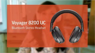 Working from Home with Poly part 2 Voyager 8200 UC and Voyager Focus UC Headsets [upl. by Hubing]