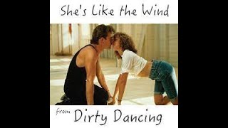 Patrick Swayze  Shes Like the Wind Special Re  Xtended Mix [upl. by Preiser]