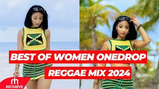 BEST OF REGGAE ONDEROP MIX 2024 BEST OF WOMEN REGGAE MIX 2024 ft CECILEALAINEDENYQUE BY DJ MARL [upl. by Obola289]