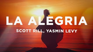 Scott Rill amp Yasmin Levy  La alegria [upl. by Naid]