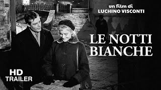 Le Notti Bianche  Nuits blanches  White Nights 1957 Trailer  Director Luchino Visconti [upl. by Lustig]