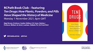 RCPath Book Club  featuring Ten Drugs 1 November 2021 [upl. by Nwahsear434]