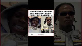 Quando rondo explains why gunna is not a snitch [upl. by Harolda]