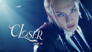 Jeremy Lee 李駿傑《CLOSER》 Official Music Video [upl. by Igig]