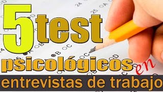 5 test psicológicos más utilizados en las entrevistas de trabajo Psicología [upl. by Araccat623]