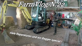 FarmVlog N22  viele Reperaturen und ein Bagger Special   OberbergerAgrarvideos [upl. by Keener]