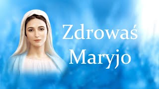 🙏 Modlitwa Zdrowaś Maryjo  Pozdrowienie Anielskie 🙏 [upl. by Ahseirej13]