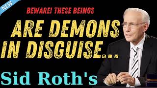 Beware These Beings Are Demons in Disguise…  Sid Roths [upl. by Nanete53]