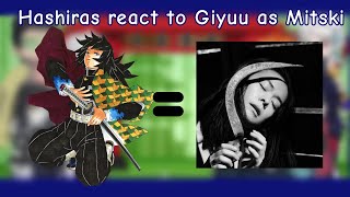 Hashiras react to Giyuu as Mitski  152  Aftermath  Watch the original before watching this one [upl. by Suzanne705]